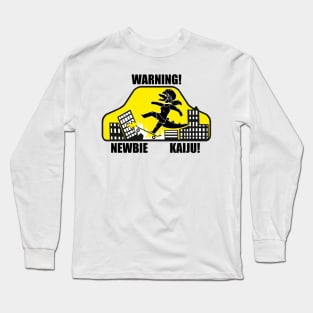 Warning Newbie Kaiju! Long Sleeve T-Shirt